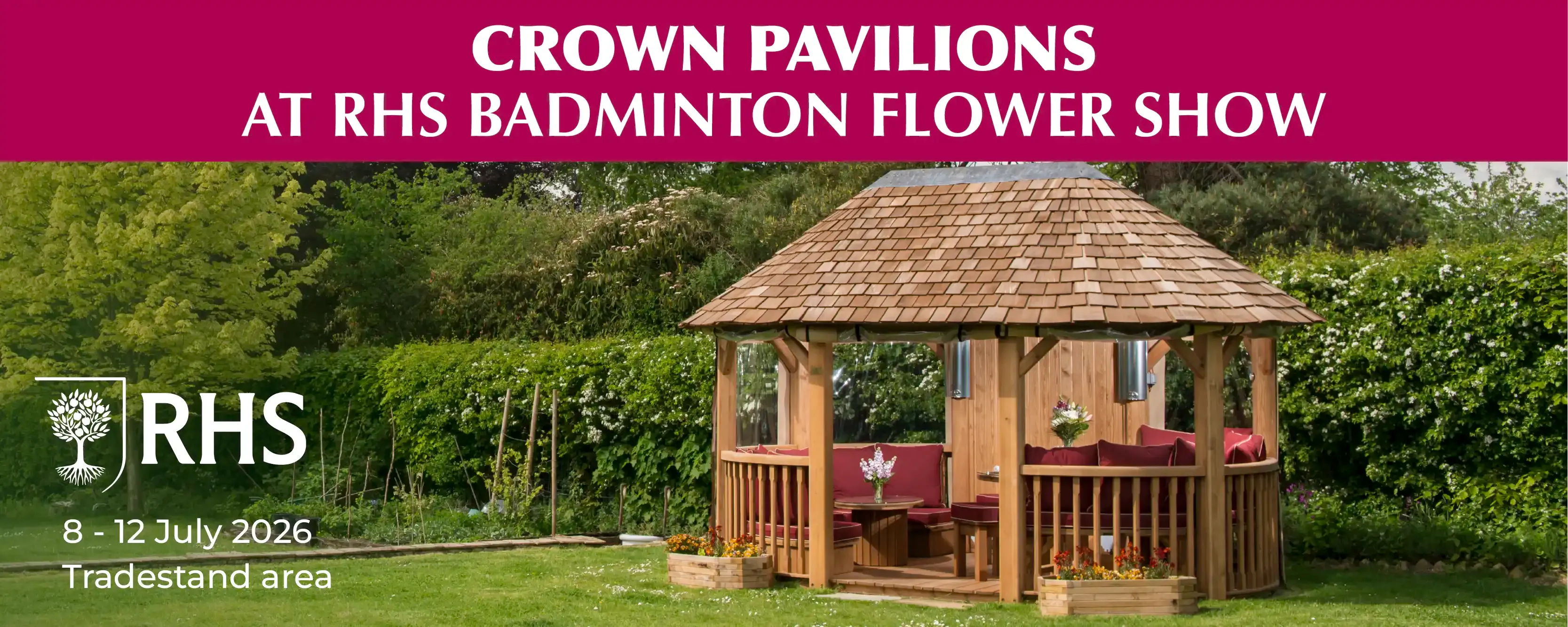 Crown Pavilions at RHS Badminton Flower Show 2026 Banner